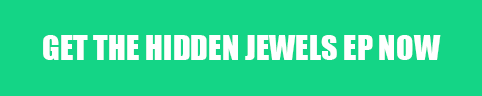 GET THE HIDDEN JEWELS EP NOW